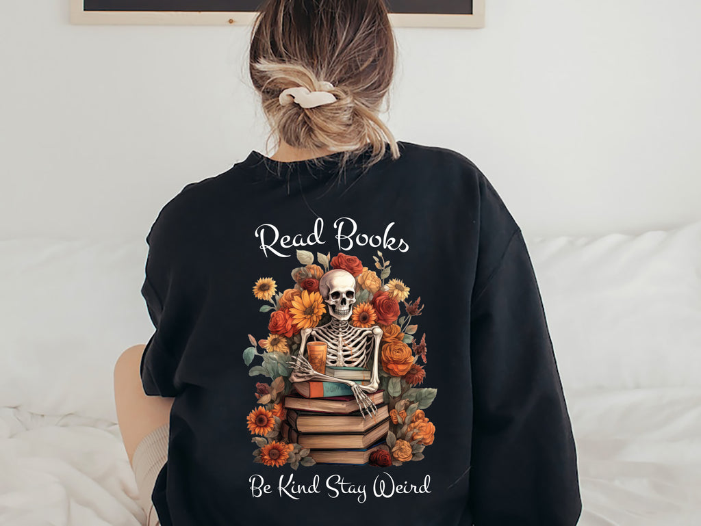 Read Books Be Kind Stay Weird Sweatshirt, Librarian Gifts Pullover