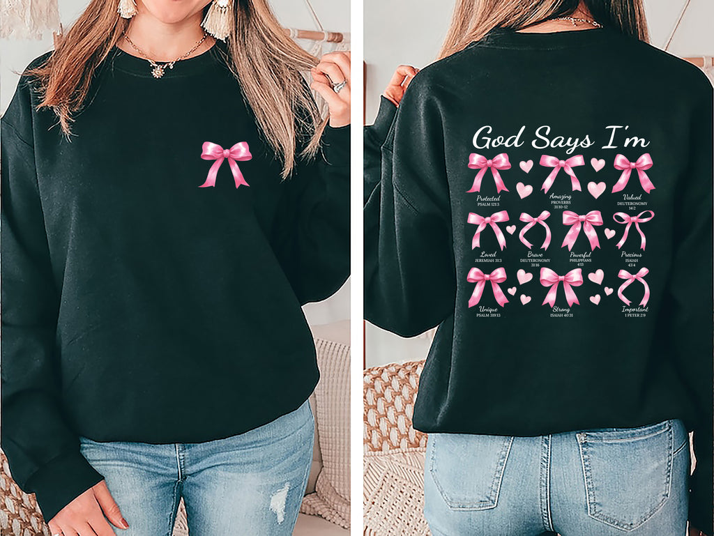 God Says I Am Coquette Bow Sweatshirt, Two-Sided Print Pullover