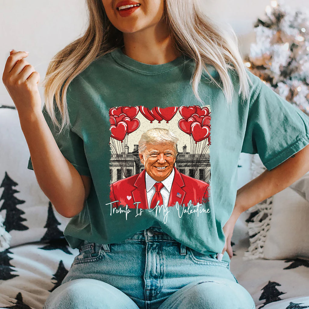 Trump Is My Valentine Short Sleeve T-Shirt, Political MAGA Valentine Shirt