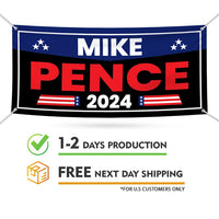 Mike Pence 2024 Banner Sign