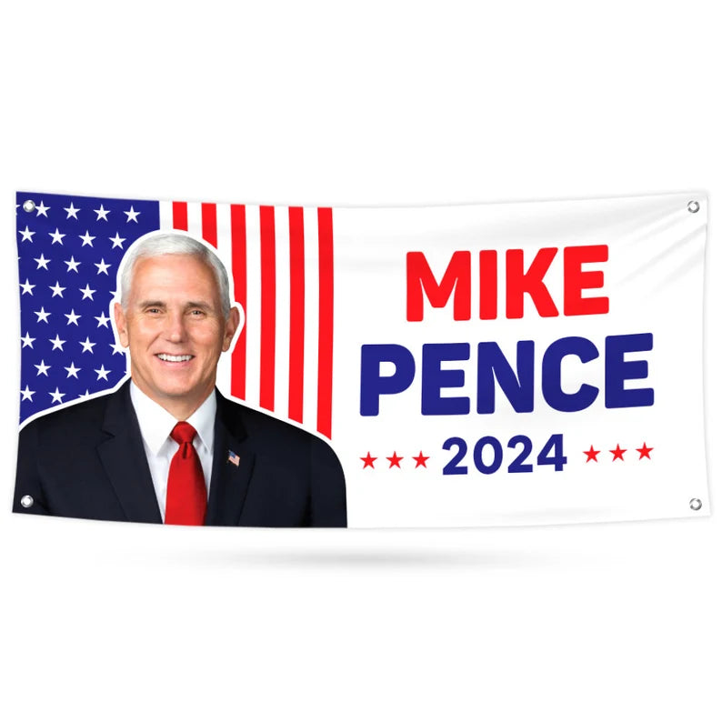 Mike Pence 2024 Banner Sign