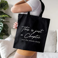 This Is Just a Chapter Not The Whole Story Tote Bag, Cancer Support Tote Bag