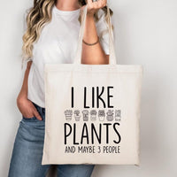 I Like Plants and Maybe 3 People Tote Bag, Plant Lover Tote Bag