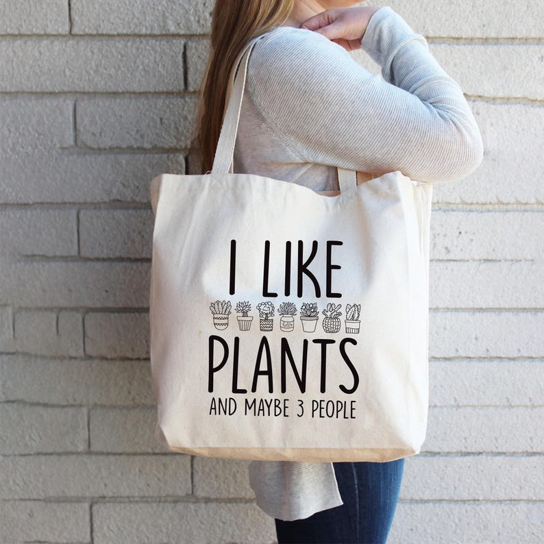 I Like Plants and Maybe 3 People Tote Bag, Plant Lover Tote Bag