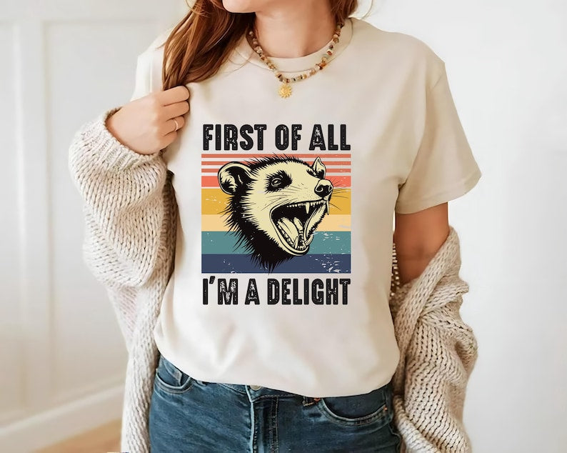 First of All, I'm a Delight Short Sleeve T-Shirt, Possum Lover Shirt