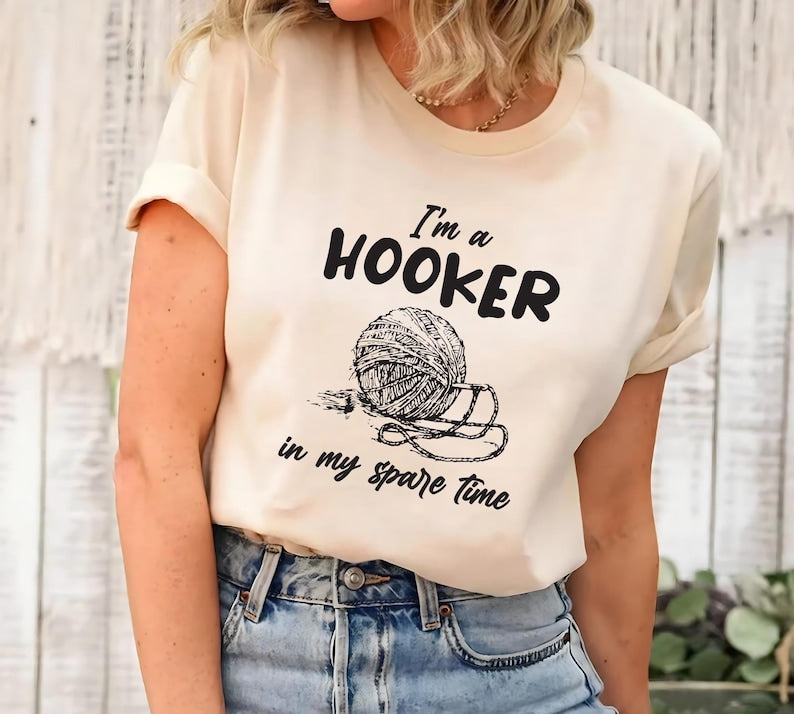 I'm a Hooker in My Spare Time Short Sleeve T-Shirt, Funny Crochet Shirt