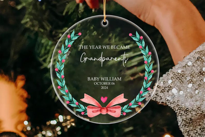 Personalized The Year We Became Grandparents Ornament, Custom Newly Grandparents Acrylic Ornament