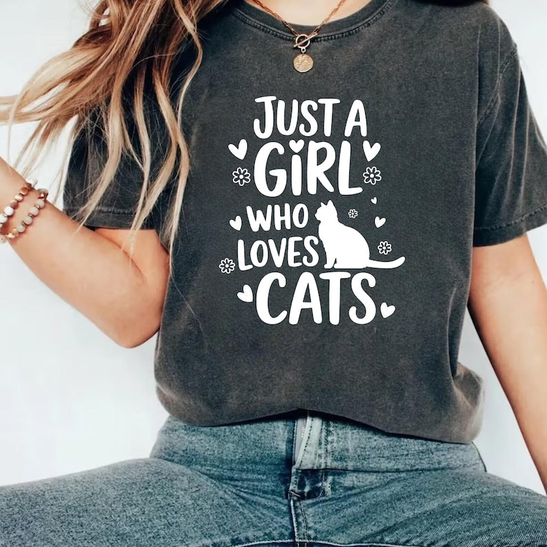 Just A Girl Who Loves Cats Short Sleeve T-Shirt, Cat Lover Shirt