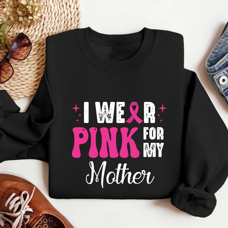 I Wear Pink for Custom Sweatshirt, Cancer Awareness Sweatshirt