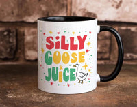 Silly Goose Juice Coffee Mug, Funny Meme Mug, Quirky Gift for Everyone, Silly Goose Cup