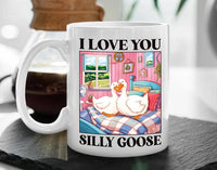 Silly Goose I Love You Mug, Cute Romantic Coffee Cup