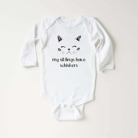 My Siblings Have Whiskers Baby Sweatshirt