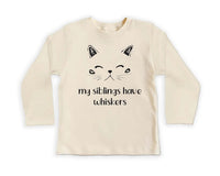 My Siblings Have Whiskers Baby Sweatshirt