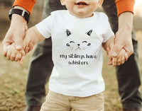 My Siblings Have Whiskers Baby Sweatshirt