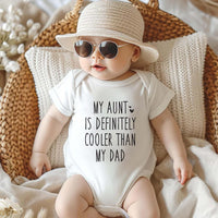 My Aunt Definitely Cooler Than Dad Baby Sweatshirt