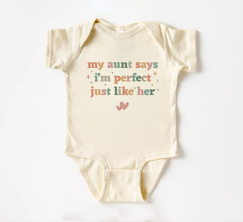 My Aunt Says I'm Perfect Like Her - Baby Sweatshirt