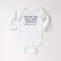 Sometimes I Puke When I Drink Too Much Baby Shirt, Baby Shower Gift from Auntie