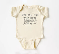 Sometimes I Puke When I Drink Too Much Baby Shirt, Baby Shower Gift from Auntie