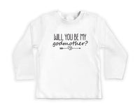 Will You Be My Godmother? Baby Shirt, Cute Pregnancy Announcement Baby Outfit