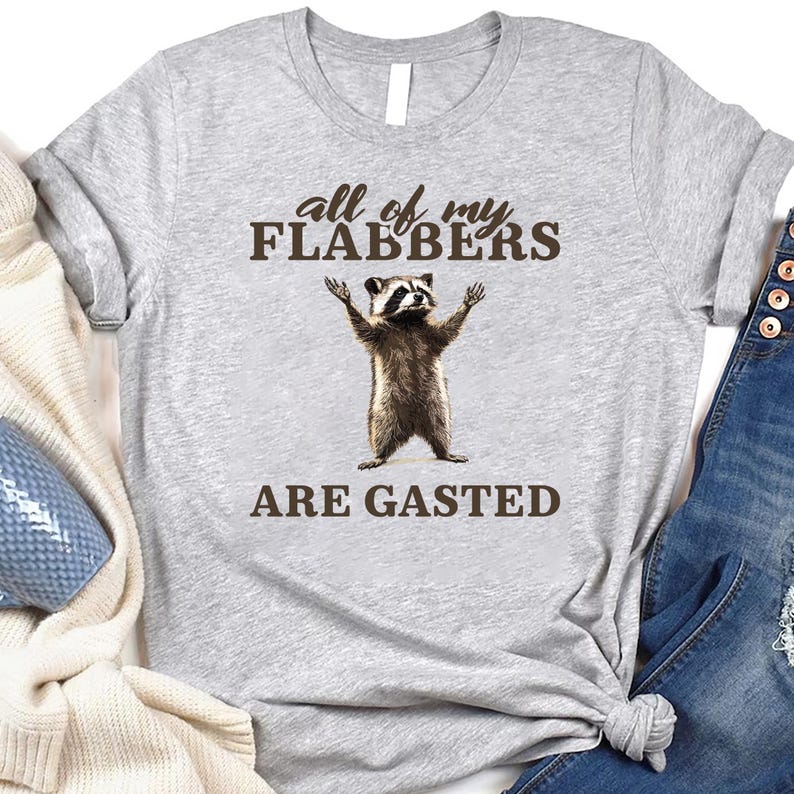 All of My Flabbers Are Gasted Short Sleeve T-Shirt, Funny Raccoon Shirt