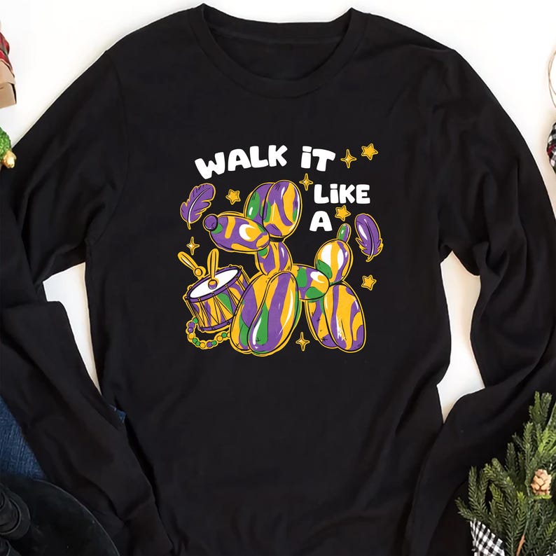 Walk It Like a Dog Mardi Gras Long Sleeve Shirt