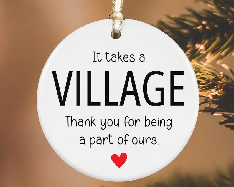 It Takes a Village Ornament, Thank You Ceramic Keepsake