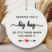 Thinking of You Ornament, Sending You a Big Hug Ceramic Keepsake