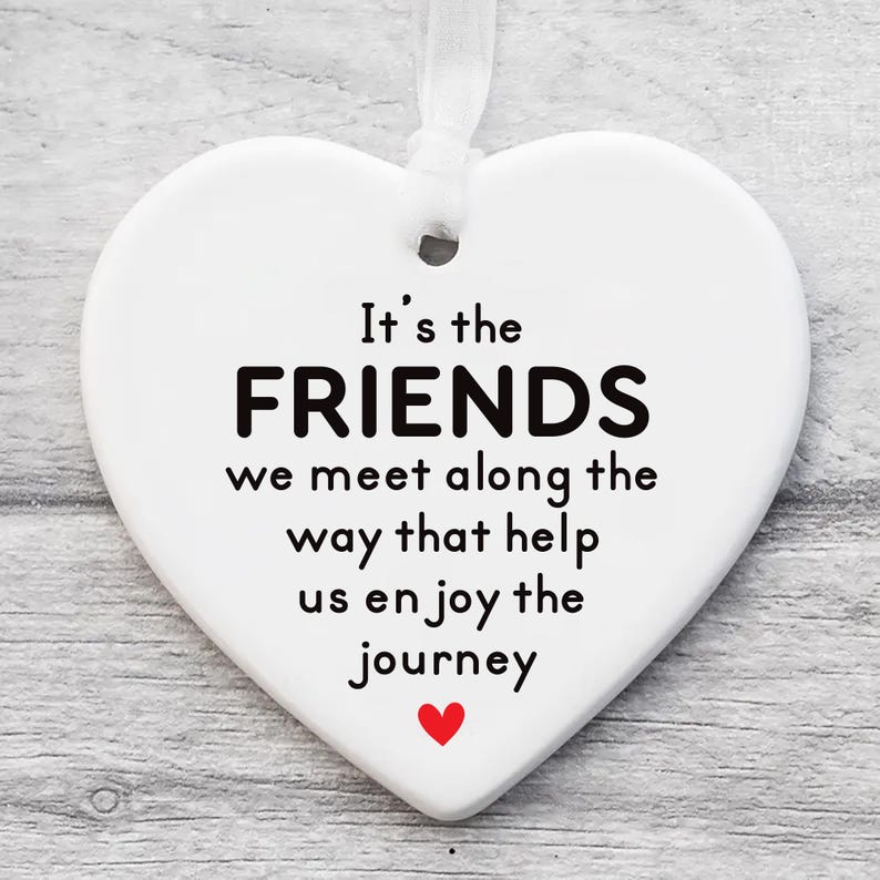 Friends We Meet Along the Way Ornament, Firm Friendship Ceramic Keepsake