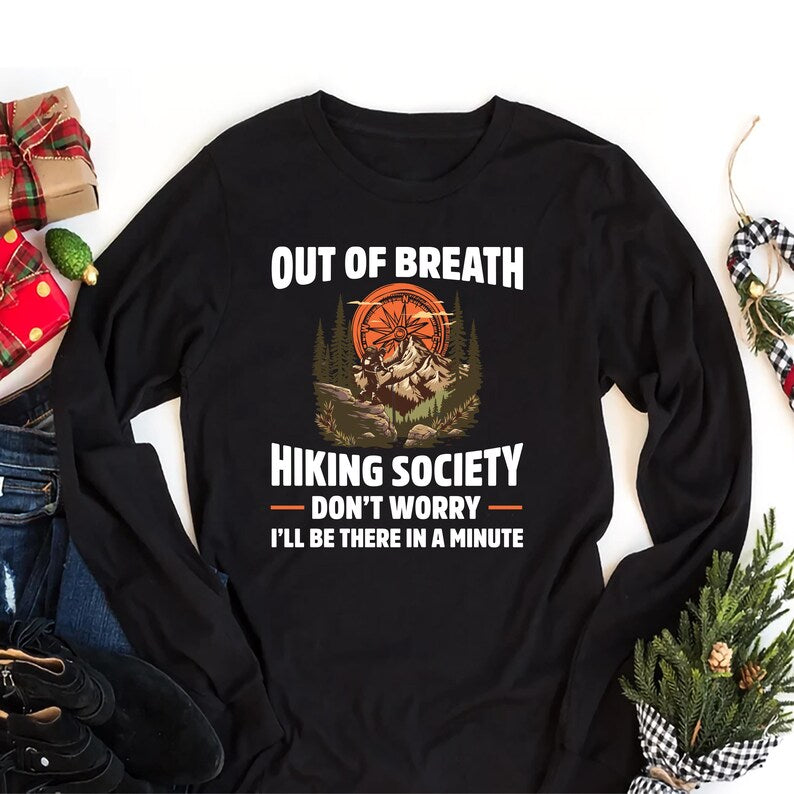 Out of Breath Hiking Society Long Sleeve Shirt, Funny Hiking Shirt