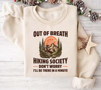 Out of Breath Hiking Society Sweatshirt, Funny Hiking Sweatshirt