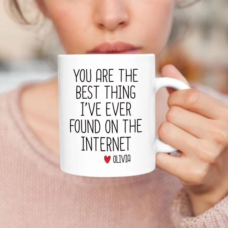 You’re the Best Thing I Found Online Mug, Funny Valentine’s Day Gift for Boyfriend or Husband