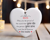 Custom May You Be Proud Ornament, Motivational Ceramic Keepsake