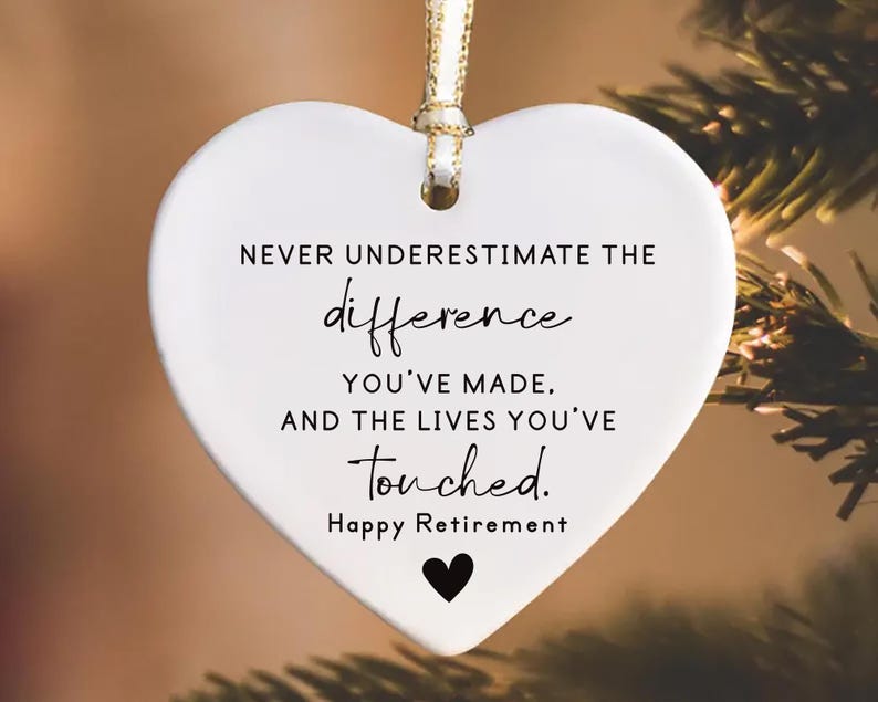 Never Underestimate the Difference You Made Ornament, Personalized Retirement Gift, Ceramic Appreciation Keepsake