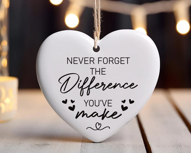 Never Forget the Difference You Make Ornament, Thank You Ceramic Keepsake