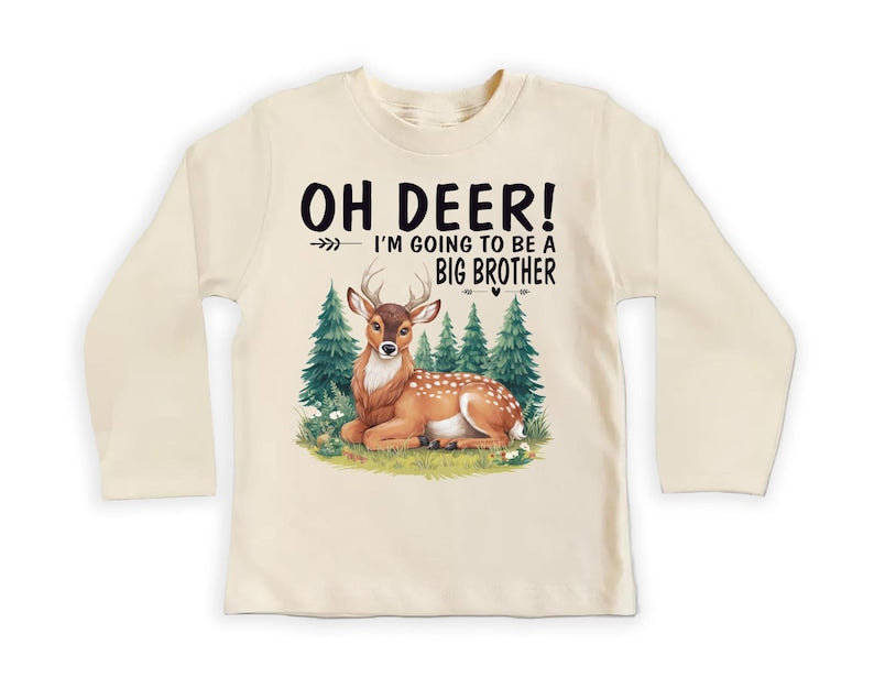 Oh Deer I’m Going to Be a Big Brother Baby Sweatshirt