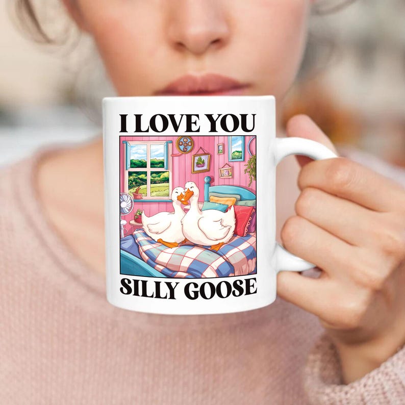 Silly Goose I Love You Mug, Cute Romantic Coffee Cup