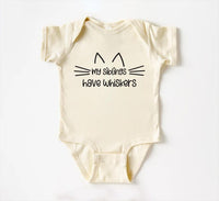 My Siblings Have Whiskers Baby Bodysuit