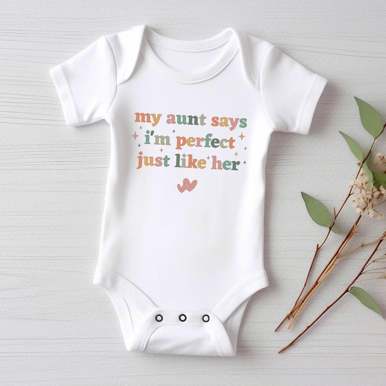 My Aunt Says I'm Perfect Like Her - Baby Sweatshirt