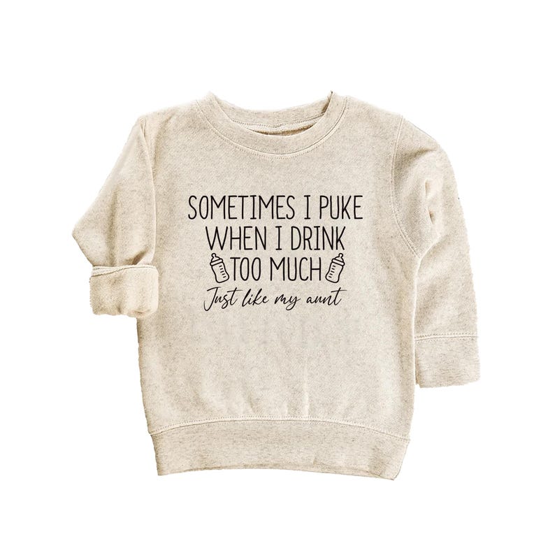 Sometimes I Puke When I Drink Too Much Baby Shirt, Baby Shower Gift from Auntie