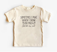 Sometimes I Puke When I Drink Too Much Baby Shirt, Baby Shower Gift from Auntie