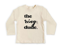 The Ring Dude Baby Shirt, Bridal Party Outfit