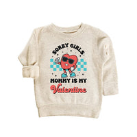 Sorry Girls Mommy Is My Valentine Baby Shirt, Adorable Mommy Gift