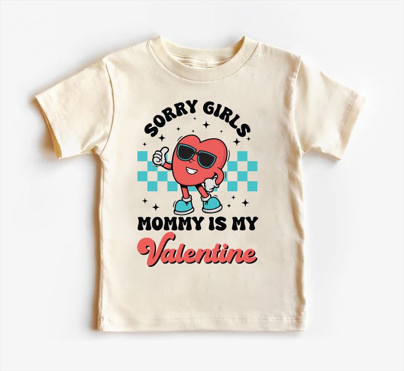 Sorry Girls Mommy Is My Valentine Baby Bodysuit, Adorable Mommy Gift