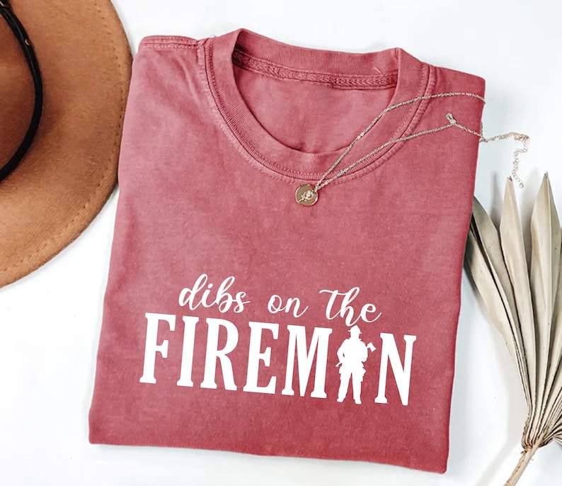 Dibs On The Fireman Short Sleeve T-Shirt, Firefighter Shirt