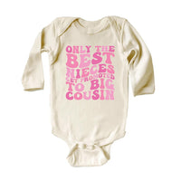 Only the Best Nieces Get Promoted to Big Cousin Baby Shirt