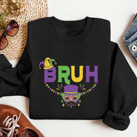 Bruh Mardi Gras Sweatshirt, Funny Mardi Gras Sweatshirt