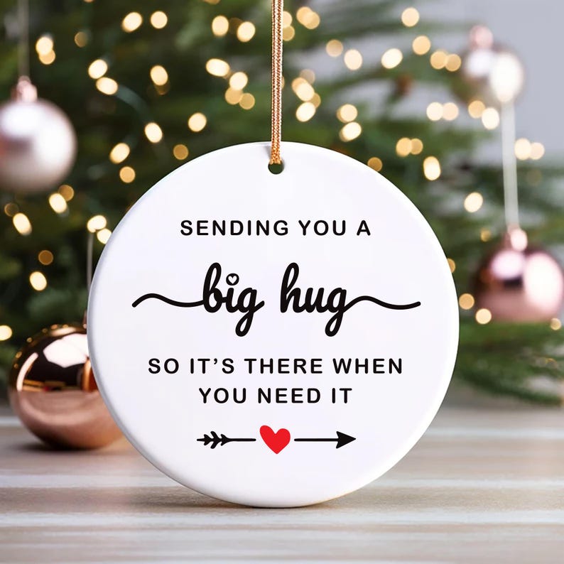 Thinking of You Ornament, Sending You a Big Hug Ceramic Keepsake