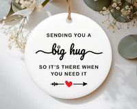 Thinking of You Ornament, Sending You a Big Hug Ceramic Keepsake