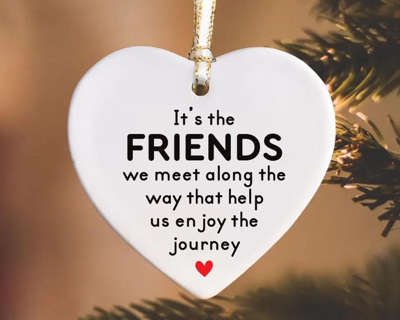 Friends We Meet Along the Way Ornament, Firm Friendship Ceramic Keepsake