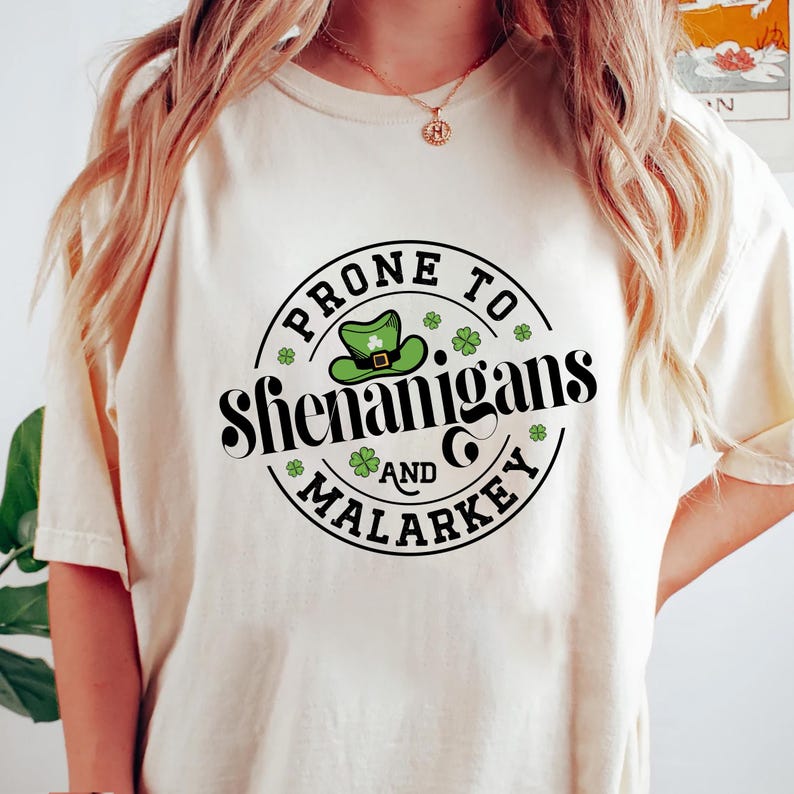 Prone to Shenanigans & Malarkey Short Sleeve T-Shirt, St. Paddy's Gift